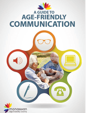 A guide to Age Friendly Communication - Monaghan