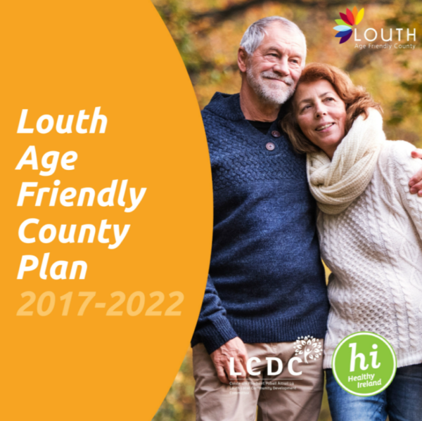 Healthy Ireland Louth Age Friendly County Plan 2017-2022