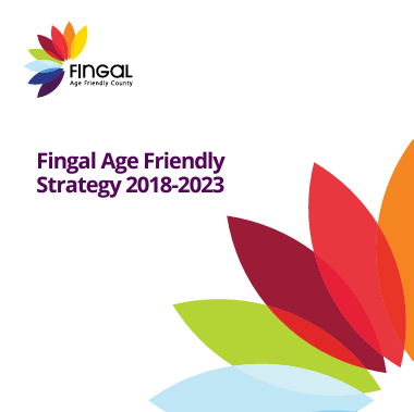 Fingal Age Friendly Strategy 2018-2023