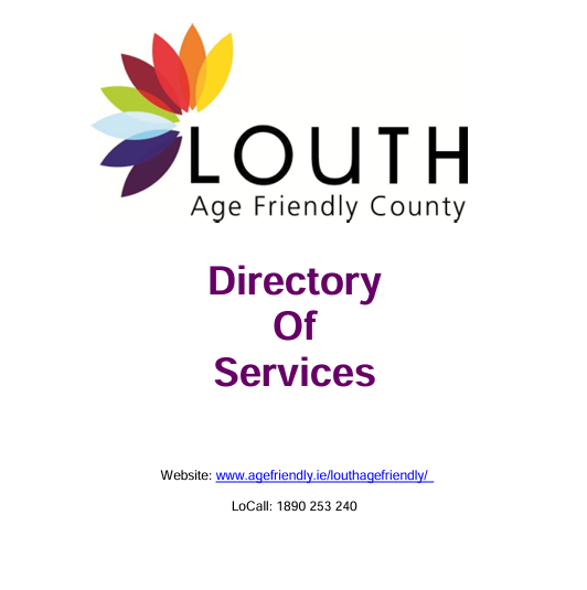 Louth Age Friendly County - Directory of Services