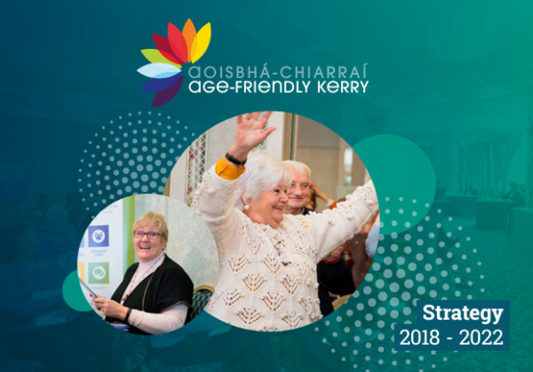 Age Friendly Kerry Strategy - 2016 - 2022